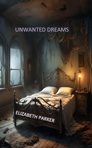 Unwanted Dreams