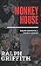 MONKEY HOUSE: Ralph Griffith and Bernie Madoff