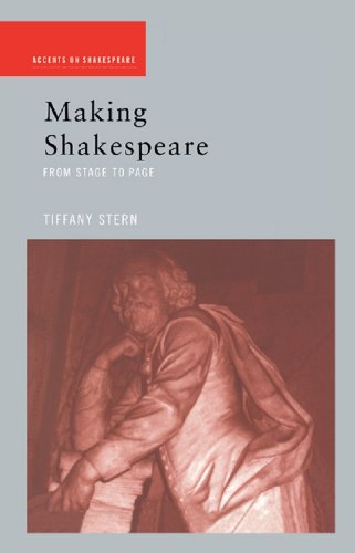 Making Shakespeare: From Stage to Page (Accents on Shakespeare)