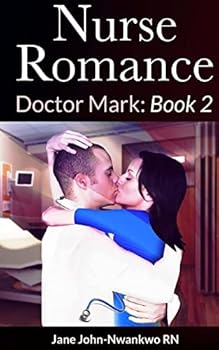 Nurse Romance: Dr. Mark: Book 1