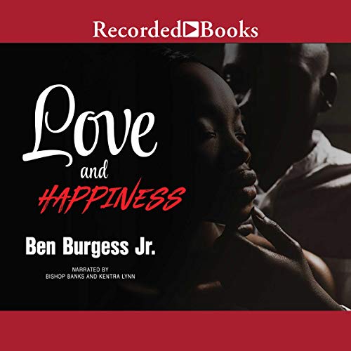 Love and Happiness by Ben Burgess Jr. episode artwork