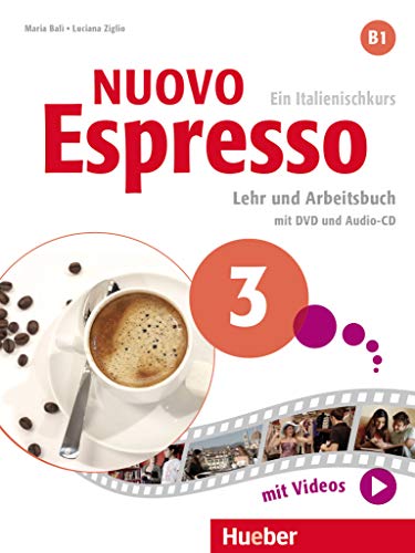 Nuovo Espresso 3: Ein Italienischkurs / Lehr- und Arbeitsbuch mit DVD und Audio-CD