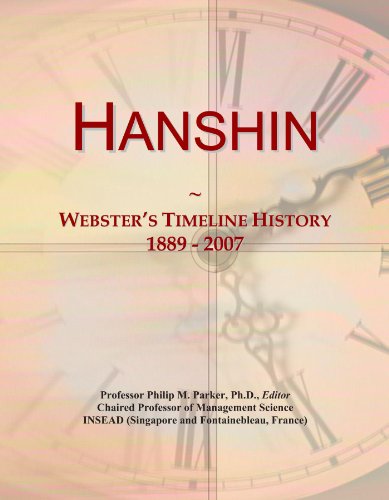 Hanshin: Webster's Timeline History, 1889 - 2007