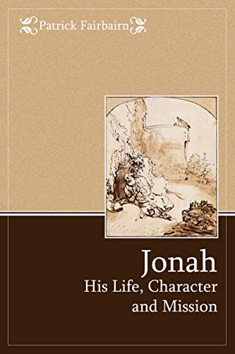 Image of Jonah: His Life, Character and Mission