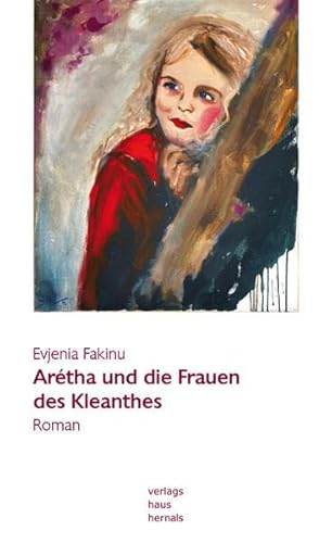 Arétha und die Frauen des Kleanthes: Roman