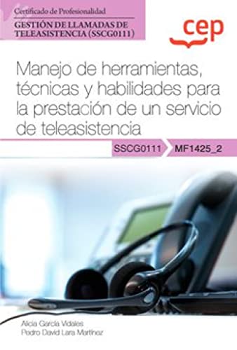 Portada de Manual. Manejo de herramientas, técnicas y habilidades para la prestación de un servicio de teleasistencia . Certificados de ... de teleasistencia