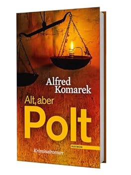 Alt, aber Polt - Book #7 of the Polt