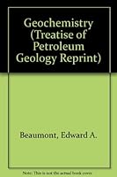 Geochemistry (Treatise of Petroleum Geology Reprint Series, No 8) 0891814078 Book Cover