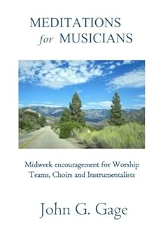 Paperback Meditations For Musicians: Mid week devotionals for worship teams Book