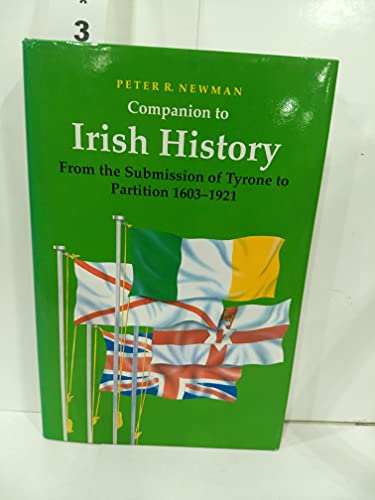 A Companion to Irish History, 1603-1921: From the Submission of Tyrone to Partition