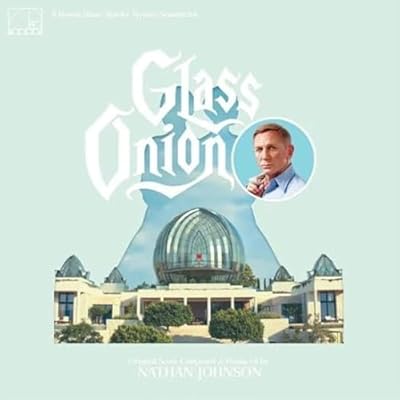 GLASS ONION: A KNIVES OUT MYSTERY 2 OST