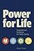 Power for Life: Inspirational Guidance for Daily Living