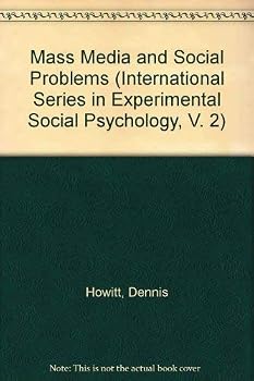 Hardcover The Mass Media and Social Problems (International Series in Experimental Social Psychology, V. 2) Book