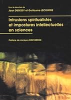 INTRUSIONS SPIRITUALISTES ET IMPOSTURES INTELLECTUELLES EN SCIENCES 2913165672 Book Cover