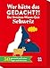 Wer hätte das gedacht?! Das Unnützes-Wissen-Quiz Schweiz: Quiz-Spiel mit 50 spannenden und kuriosen Fragen und Antworten (Regionales unnützes Wissen)