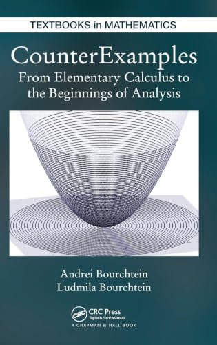 Image of CounterExamples: From Elementary Calculus to the Beginnings of Analysis: 16 (Textbooks in Mathematics)
