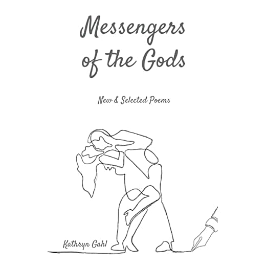 Messengers of the Gods: New and Selected Poems