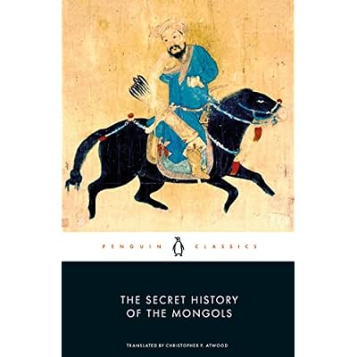 The Secret History of the Mongols Paperback &ndash; July 11, 2023