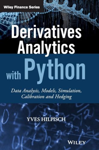 Derivatives Analytics with Python view 2