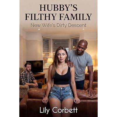 Hubby's Filthy Family