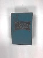 The Story of the Mind (The Library of Useful Stories Series) B002SEU3G2 Book Cover