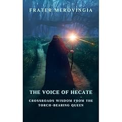 The Voice of Hecate Audiolibro Por Frater Merovingia arte de portada
