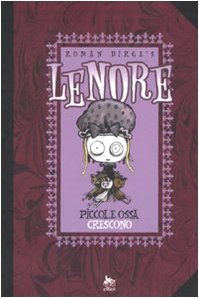 Piccole ossa crescono. Lenore: 2 Piccole ossa crescono. Lenore: 2