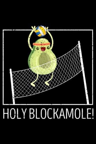 Holy Blockamole Volleyball Funny Sports Coach Player Blocker: Funny Volleyball Women Men Youth Girls | Dot Grid Journal, Notebook or Organizer | ... book, Scheduler, Task Checklist | 6x9 Inches