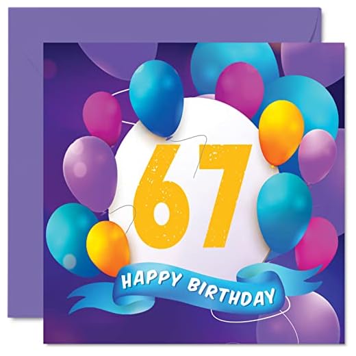 Tarjeta cumpleaños 67 hombres mujeres, fiesta en globo, tarjetas feliz cumpleaños hombre 67 años, mujer, mamá, papá, tío, abuelo, abuelo, 145 mm x 145 mm, tarjetas felicitación cumpleaños