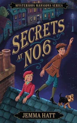 Secrets At No.6: 1 (Mysterious Mansions Series)
