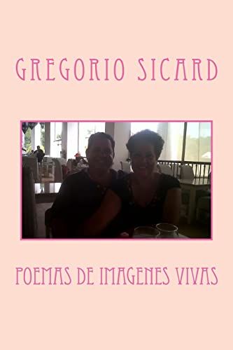 Poemas de Imagenes Vivas (Spanish Edition)