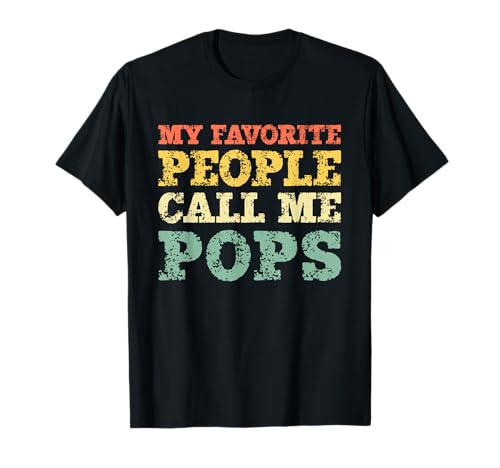 My Favorite People Call Me Pops Vintage T-Shirt