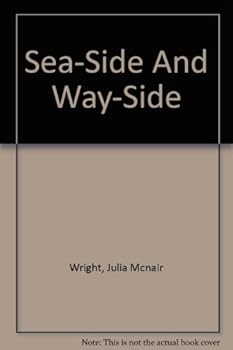 Sea Side and Way Side - Book  of the Nature Stories for Young Readers