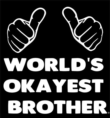 World's Okayest Brother Men's Humor Funny T-Shirt - (Medium) - Black #TOP2