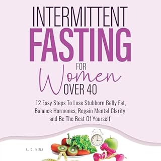Couverture de Intermittent Fasting For Women Over 40