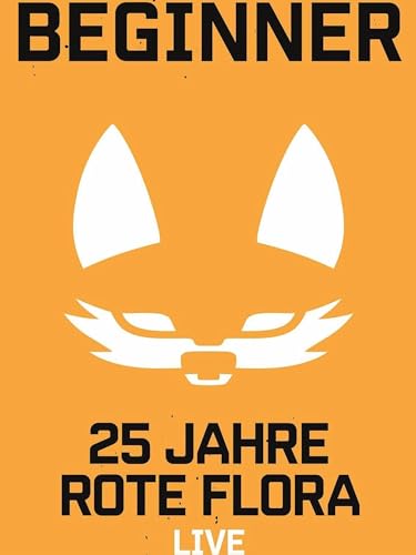 Beginner - 25 Jahre Rote Flora