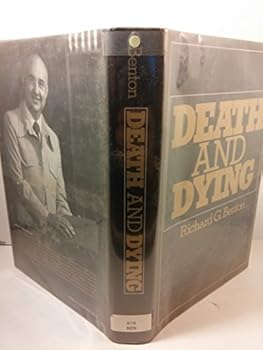 Hardcover Death and Dying: Principles and Practices in Patient Care Book
