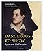 Dangerous to Show: Byron and His Portraits