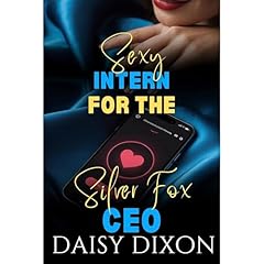 Sexy Intern For The Silver Fox CEO Audiolibro Por Daisy Dixon arte de portada