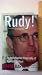 Rudy!: An Investigative Biography Of Rudy Giuliani