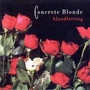 Bloodletting [Audio CD] Concrete Blonde