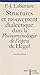 Structure et mouvement dialectique dans la «Phénoménologie de l'esprit» de Hegel ("Analyse et raisons") (French Edition)
