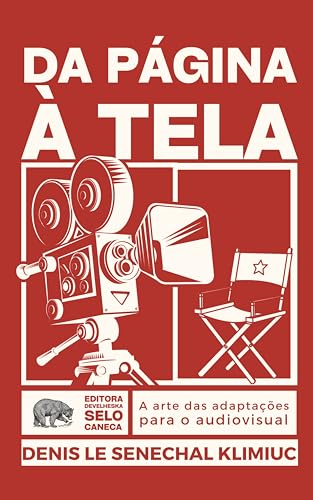 Da Página à Tela: A arte das adaptações para o audiovisual
