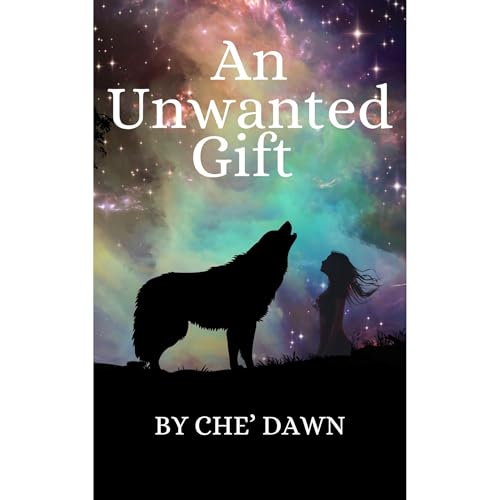 An Unwanted Gift Audiolibro Por Che' Dawn arte de portada