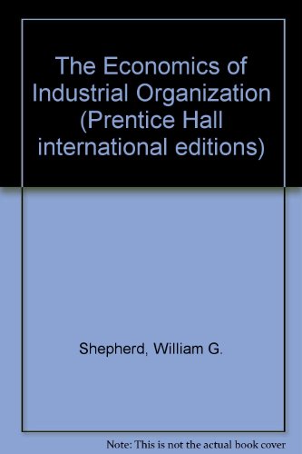 The Economics of Industrial Organization (Prentice Hall international editions)