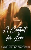 A Contract for Love 154253352X Book Cover