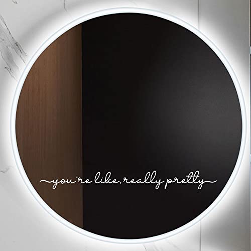 Zlkapt You're Like Really Pretty Mirror Inspirational Quotes Decal 18"X1.9" Vinyl Decal White #TOP11