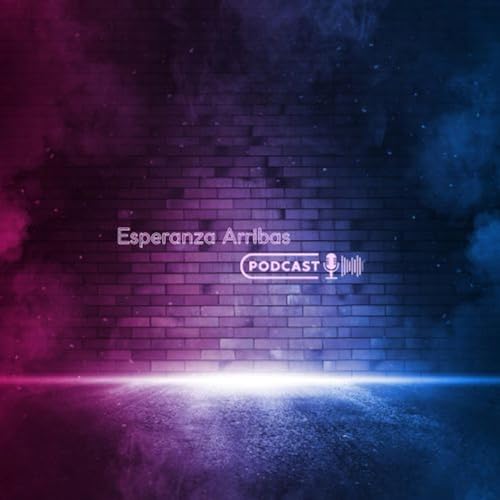 Podcast Esperanza Arribas Titelbild