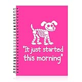 Mhfpl It Just Started This Morning Rose Pink Spiral Horizontal Line Notebook, Funny Dog Skeleton Journal Gifts for Veterinary Nurse Vet Assistant Animal Lover, Vet Tech Week Gifts for Veterinary Tech