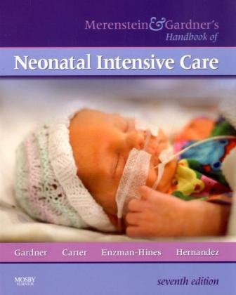 Mosby Merenstein and Gardner's Handbook of Neonatal Intensive Care